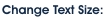 Change Font Size